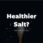 Which is better Himalayan or Sea Salt?