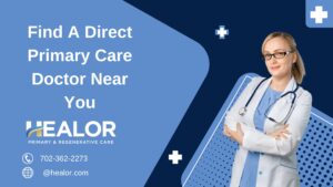 Infographic-showing-Find-A-Direct-Primary-Care-Doctor-Near-You-at-healor-las-vegas-